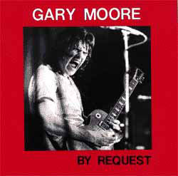 BY_THE_REQUEST_GARY_MOORE