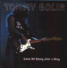 GONE_ALL_ALONE_JIMI'S_WAY_TOMMY_BOLIN